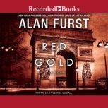 Red Gold, Alan Furst