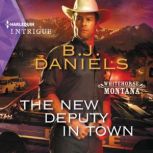 The New Deputy in Town, B.J. Daniels