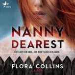 Nanny Dearest, Flora Collins