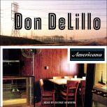 Americana, Don DeLillo