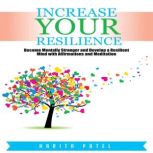 Increase Your Resilience, Harita Patel
