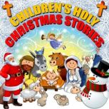 Children's Holy Christmas Stories, Roger William Wade