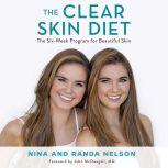 The Clear Skin Diet, Nina Nelson