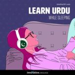 Learn Urdu While Sleeping, Innovative Language Learning