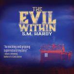 Evil Within, The, S.M. Hardy