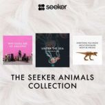 The Seeker Animals Collection, Seeker