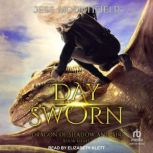 Day Sworn, Jess Mountifield