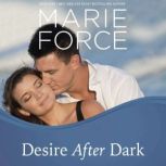 Desire After Dark, Marie Force