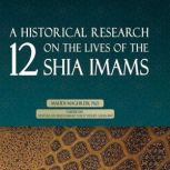 A Historical Research on the Lives of..., Mahdi Maghrebi