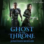 Ghost in the Throne, Jonathan Moeller
