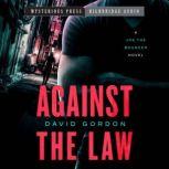 Against the Law, David Gordon