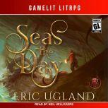 Seas the Day, Eric Ugland