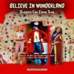 Believe In Wonderland, Stephen WyattGold