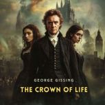 The Crown of Life, George Gissing