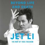 Beyond Life and Death, Jet Li