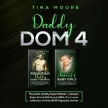 Daddy Dom 4, Tina Moore