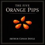 The Five Orange Pips, Arthur Conan Doyle