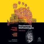 Decolonizing Methodologies, Linda Tuhiwai Smith