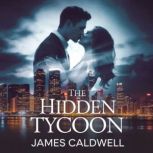 The Hidden Tycoon Book 4, James Caldwell