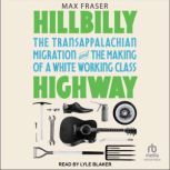 Hillbilly Highway, Max Fraser