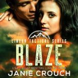 Blaze, Janie Crouch