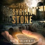 The Syrian Stone, Nick Hawkes