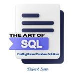 The Art of SQL, Richard Evans