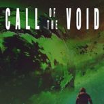 Call of the Void, Jackson Allen