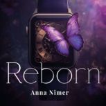 Reborn, Anna Nimer