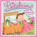 Pinkalicious and the Pink Drink, Victoria Kann