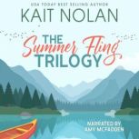 The Summer Fling Trilogy, Kait Nolan