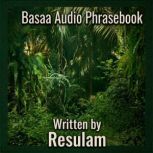 Basaa Audio Phrasebook, Resulam