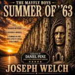 The Mayfly Boys, Joseph Welch