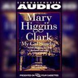 My Gal Sunday Henry and Sunday Stories, Mary Higgins Clark