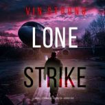 Lone Strike An Alex Hawkins Action T..., Vin Strong