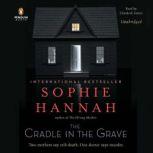 The Cradle in the Grave, Sophie Hannah