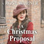 A Christmas Proposal, Rose Warner