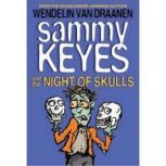 Sammy Keyes and the Night of Skulls, Wendelin Van Draanen