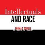 Intellectuals and Race, Thomas Sowell