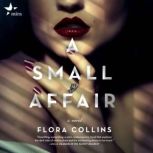 A Small Affair, Flora Collins