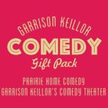 Garrison Keillor Comedy Gift Pack, Garrison Keillor