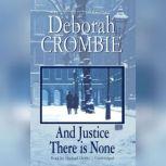 And Justice There Is None, Deborah Crombie