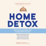 Home Detox, Daniella Chace
