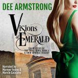 Visions of Emerald, Dee Armstrong
