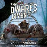 Zero Dwarfs Given, Michael Anderle