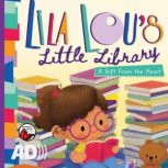 Lila Lous Little Library, Nikki Bergstresser