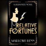 Relative Fortunes, Marlowe Benn