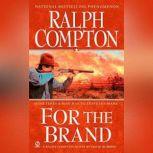 For The Brand, Ralph Compton