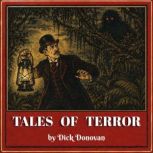 Tales of Terror, Dick Donovan