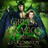 Green Dragon, JS Kennedy
